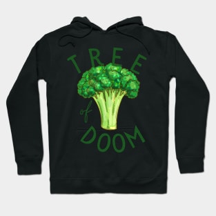 Tree Of Doom (Broccoli) Hoodie